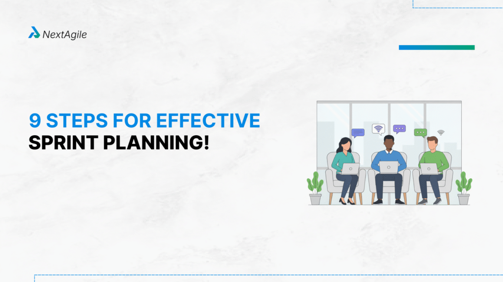 9 Effective Sprint Planning Steps