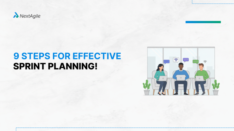 9 Steps for Effective Sprint Planning!