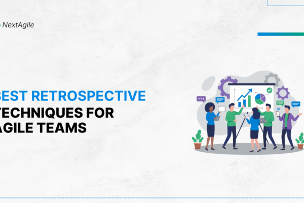 Best Retrospective Techniques For Agile Teams