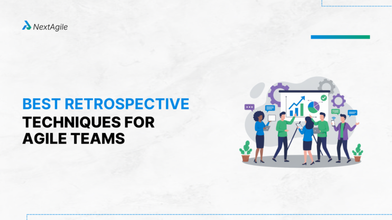 Best Retrospective Techniques For Agile Teams