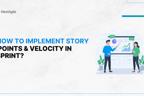 How To Implement Story Points & Velocity In Sprint