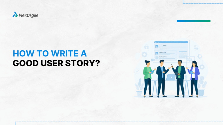 How To Write A Good User Story