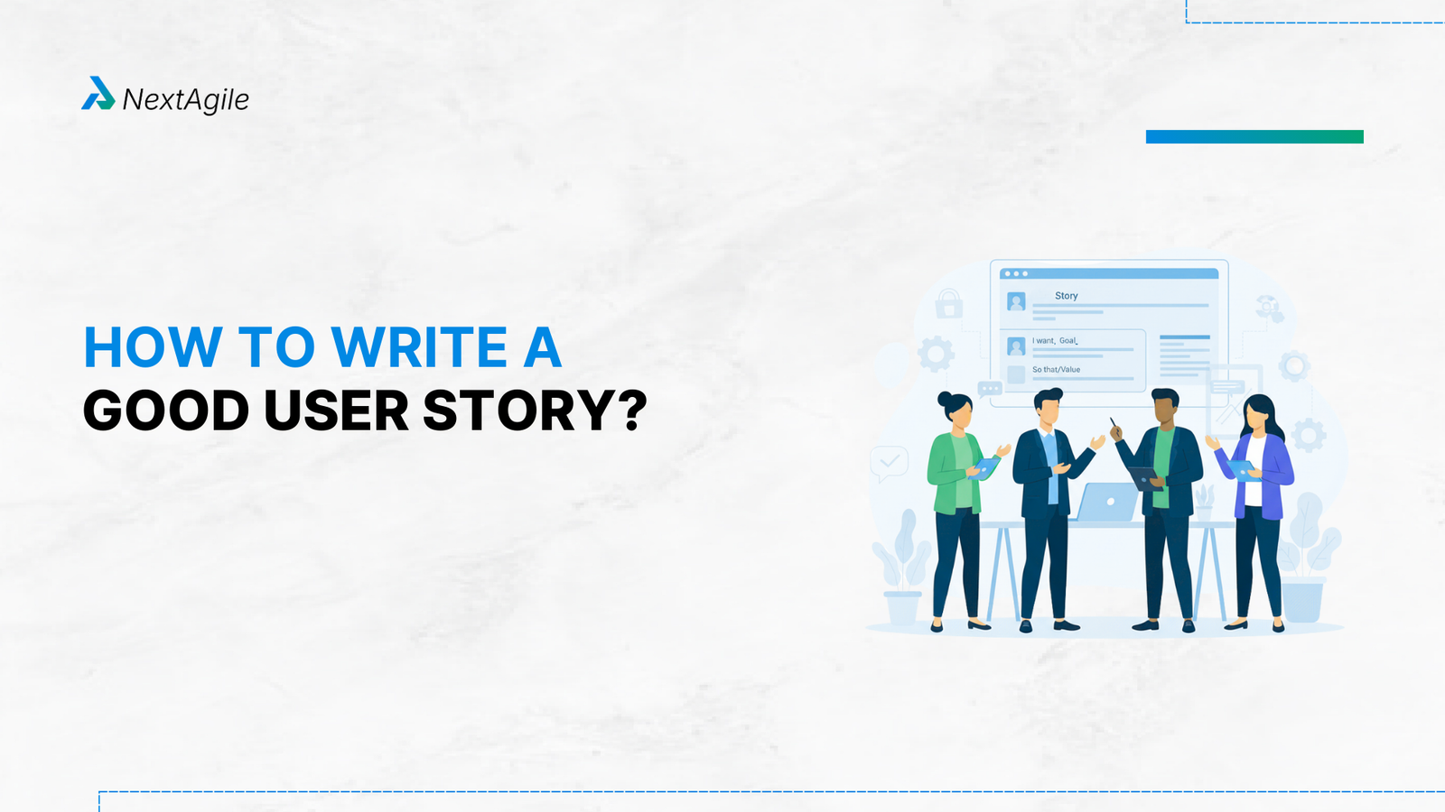 How To Write A Good User Story