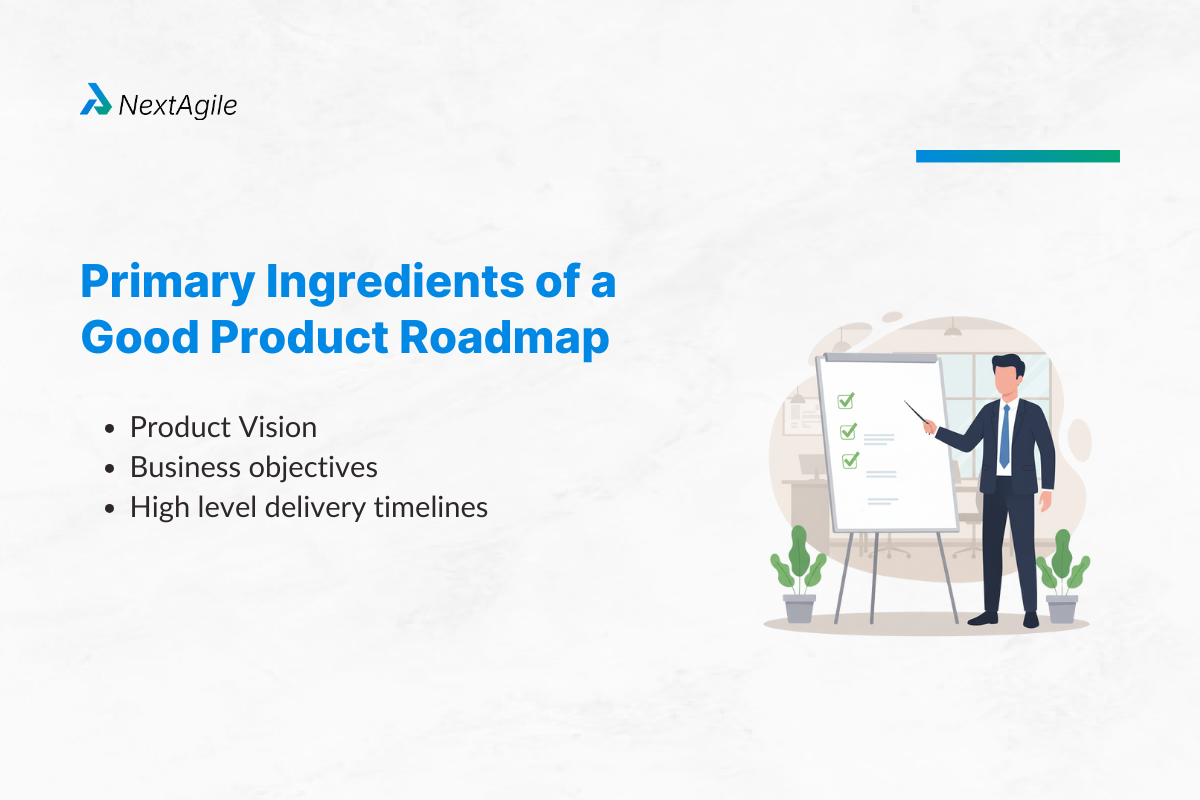 Primary ingredients of a good Product roadmap