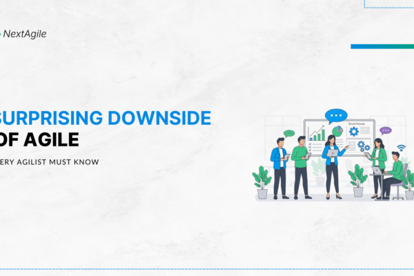 Surprising Downside Of Agile – Every Agilist Must Know (1)