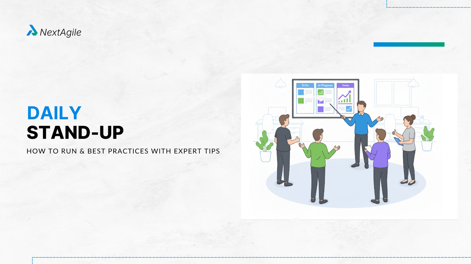 Daily Stand-Up How to Run and Best Practices with Expert Tips