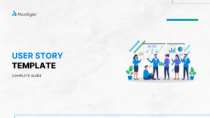 User Story Template Complete Guide