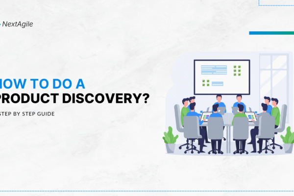 How to do a Product Discovery A Step By Step Guide