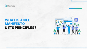 What is Agile Manifesto and its Principles