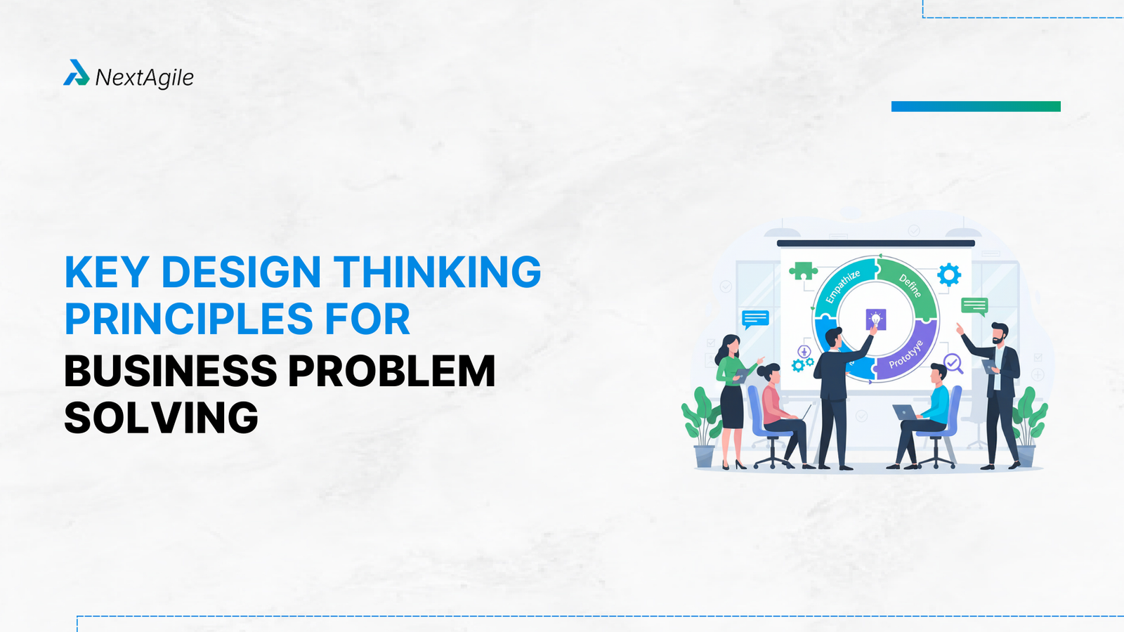 Key Design Thinking Principles for Business Problem Solving