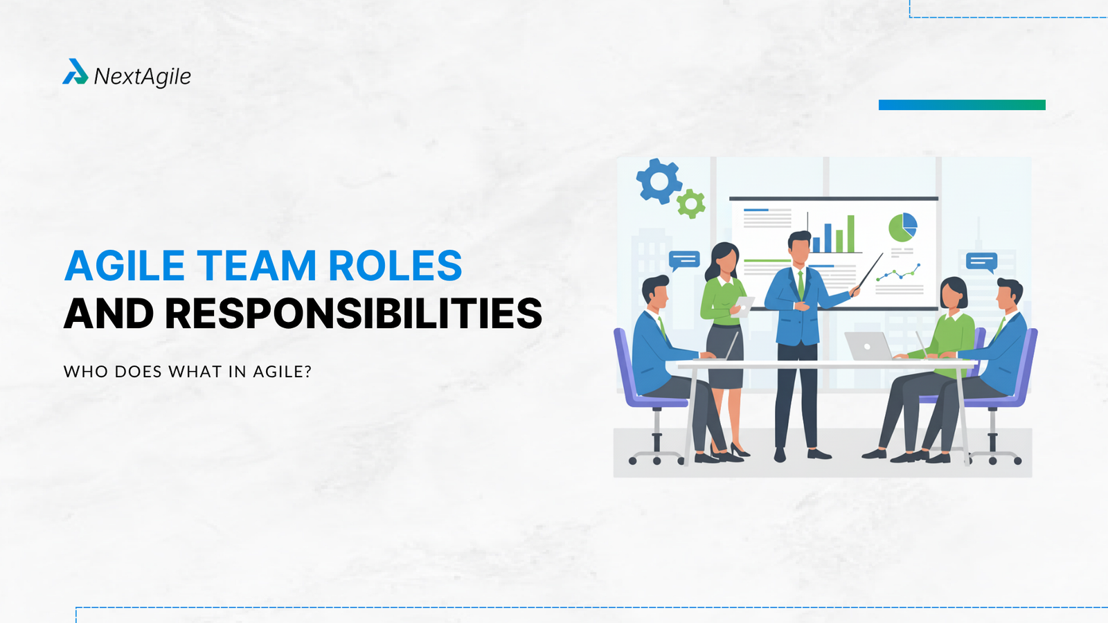 Agile Team Roles and Responsibilities