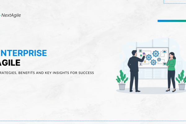 Enterprise Agile Strategies, Benefits and Key Insights for Success (1)