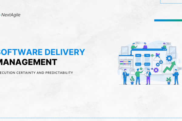 Software Delivery Management Execution certainty and Predictability