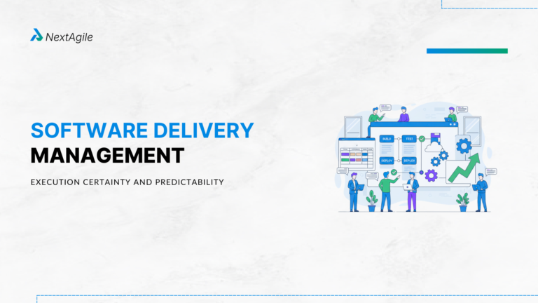 Software Delivery Management Execution certainty and Predictability