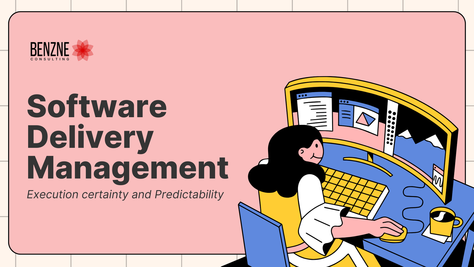 Software Delivery Management: Execution certainty and Predictability 1 Software Delivery ManagementExecution certainty and Predictability