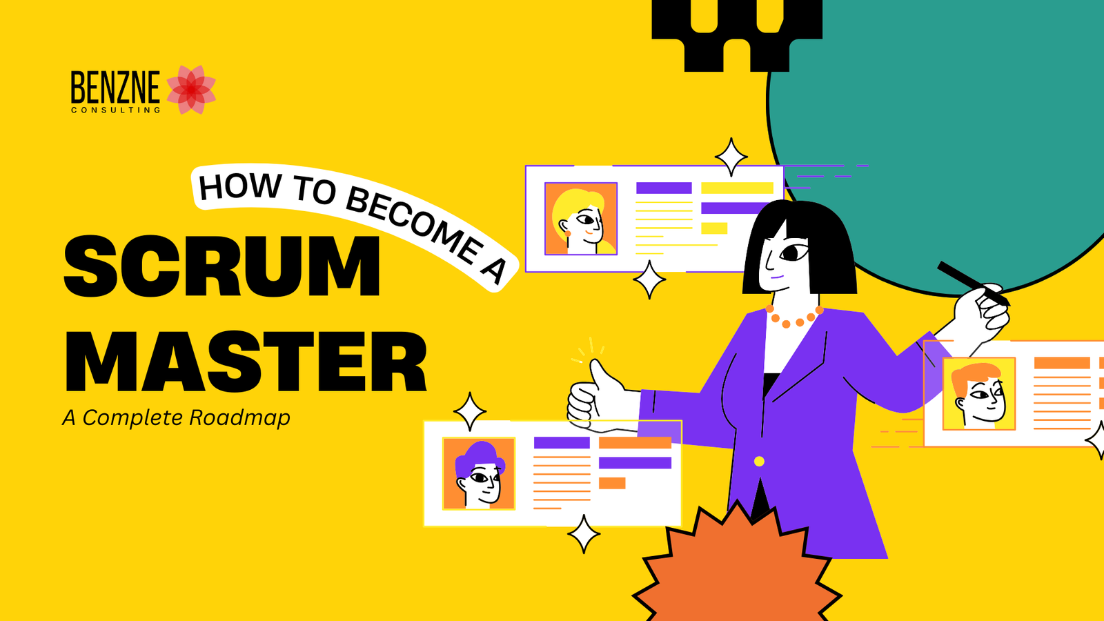 How to Become a Scrum Master: A Complete Roadmap How to Become a Scrum Master A Complete Roadmap