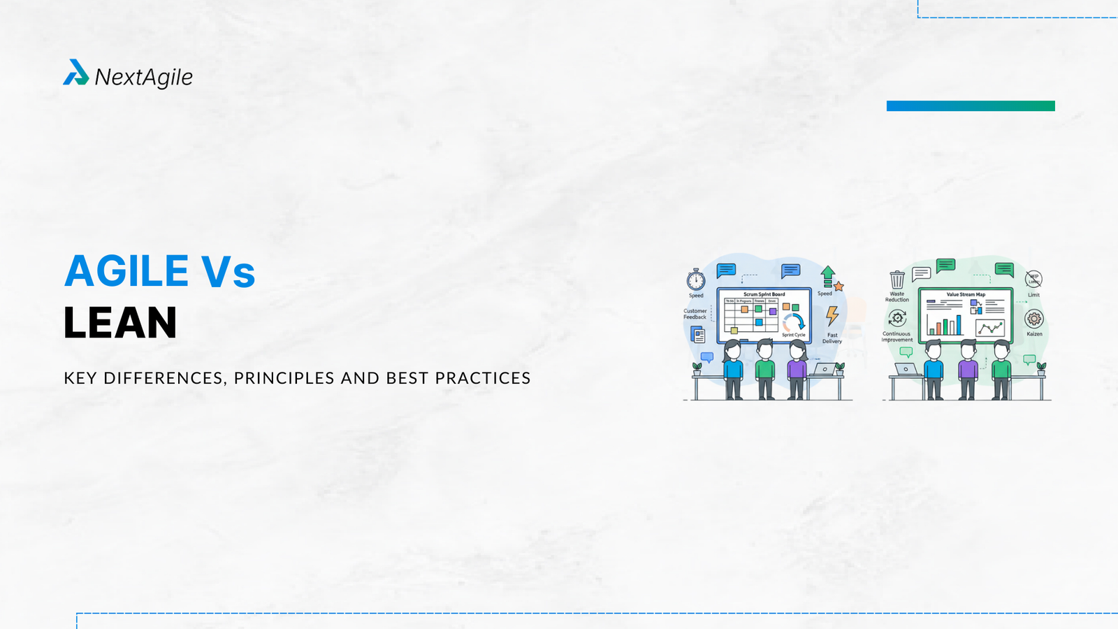 Agile vs Lean Key Differences, Principles and Best Practices