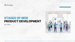 Stages of New Product Development Key Steps