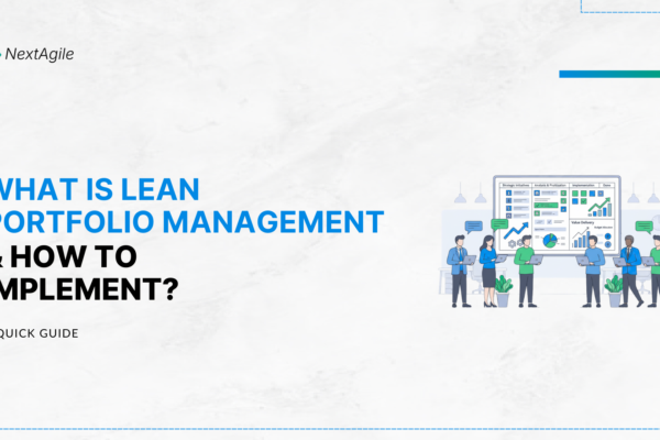 What Is Lean Portfolio Management and How To Implement A Quick Guide