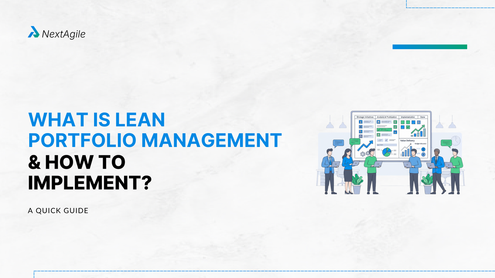 What Is Lean Portfolio Management and How To Implement A Quick Guide