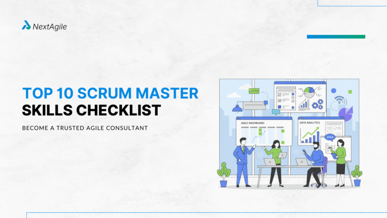 Top 10 Scrum Master Skills Checklist Become a Trusted Agile Consultant