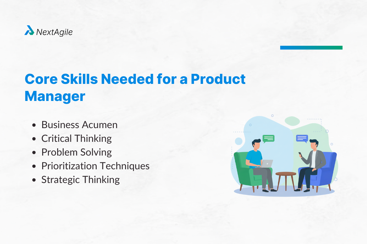 Core Skills Needed for a Product Manager
