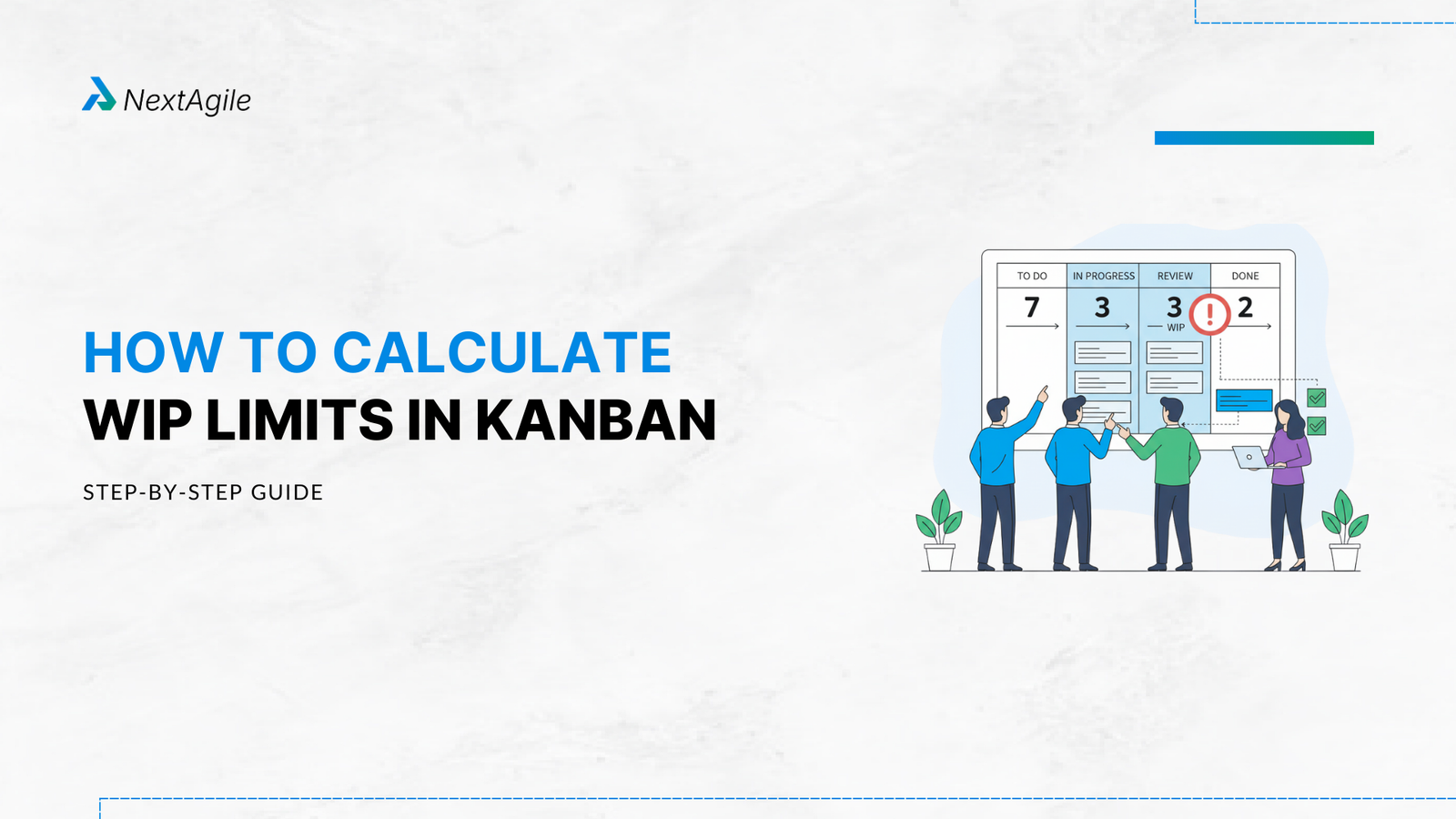 How To Calculate WIP Limits In Kanban Effectively?