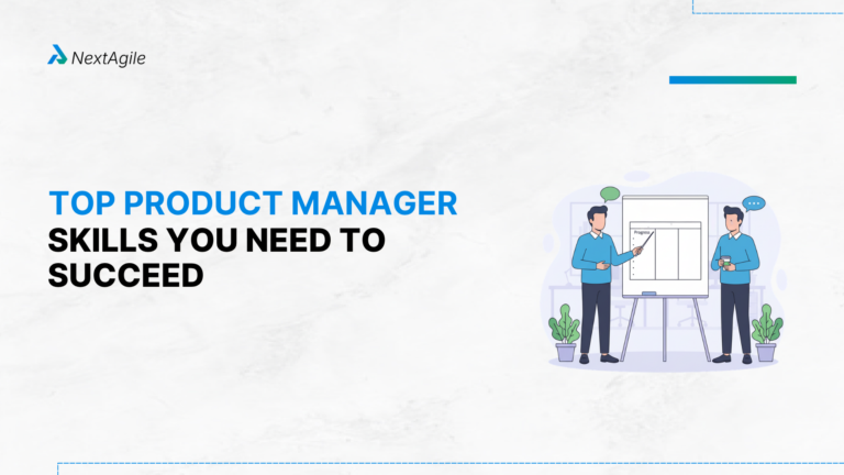 Top Product Manager Skills You Need to Succeed