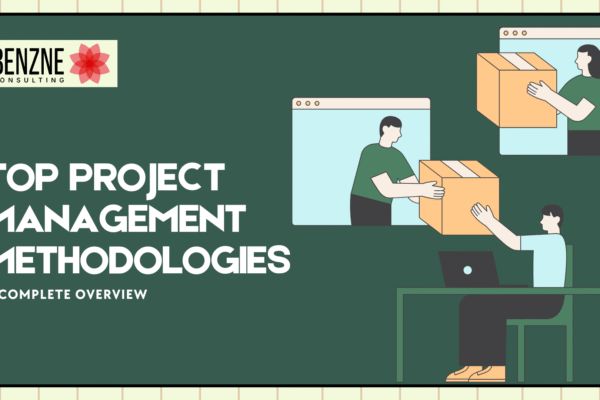 Top Project Management Methodologies: A Complete Overview Top Project Management Methodologies A Complete Overview