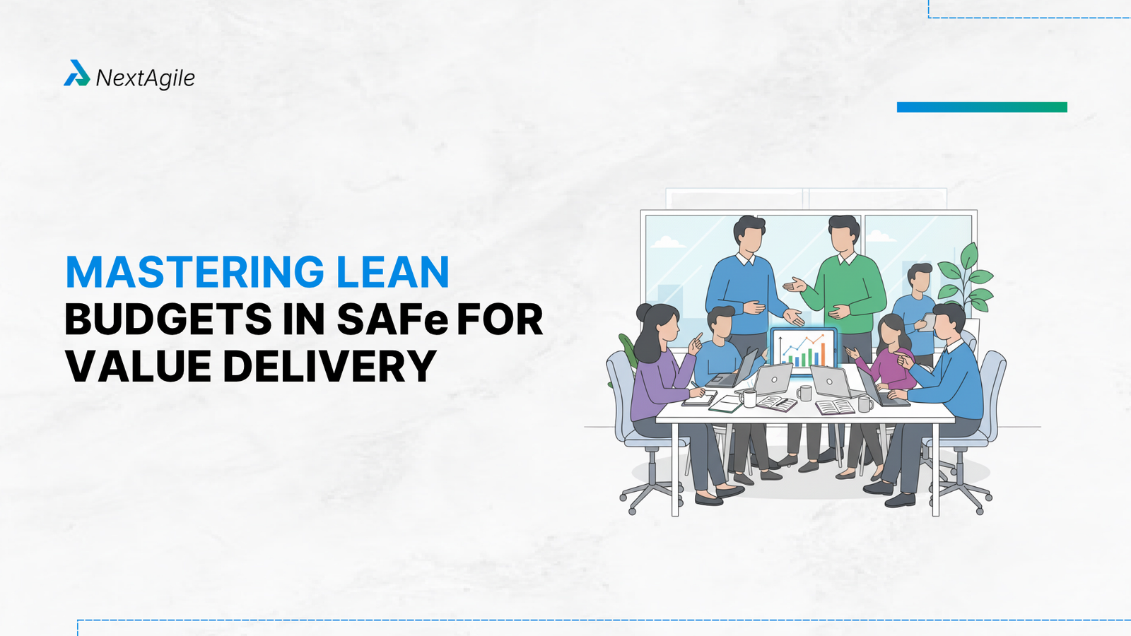 Mastering Lean Budgets in SAFe for Value Delivery