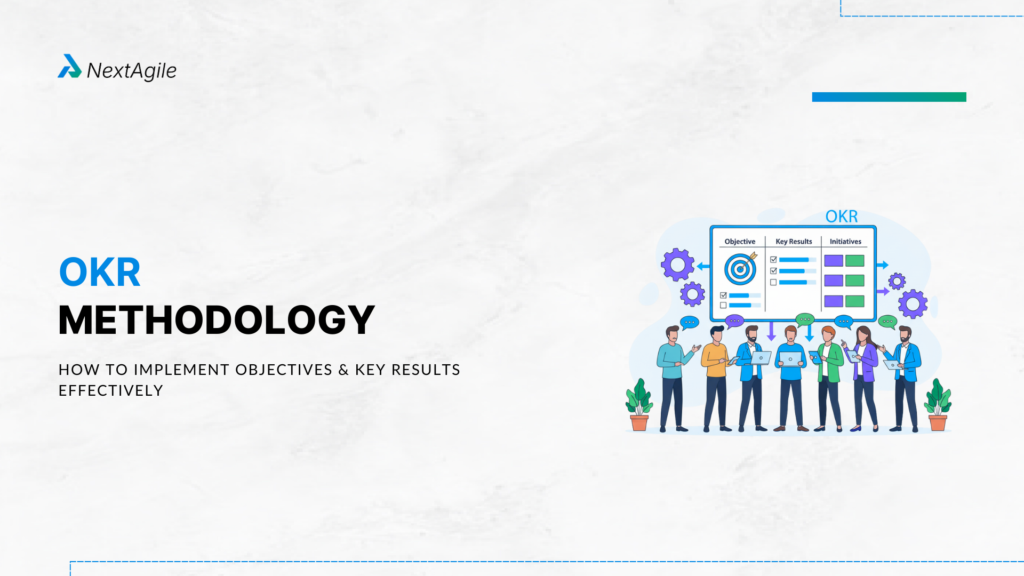 OKR Methodology How to Implement Objectives and Key Results Effectively