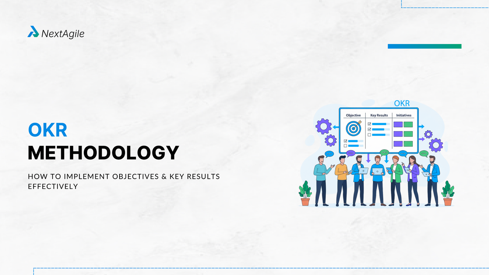 OKR Methodology How to Implement Objectives and Key Results Effectively