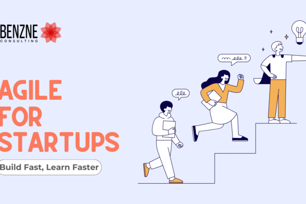 Agile for Startups: Step-by-Step Guide to Grow and Innovate Faster Agile for Startups Build Fast, Learn Faster