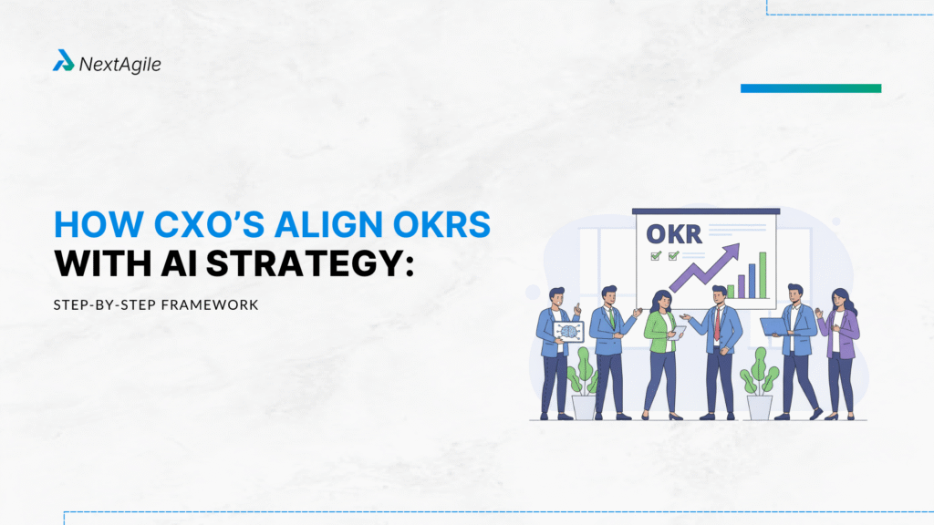 How CXOs Align OKRs with AI Strategy Step-by-Step Framework