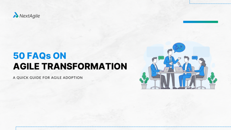 50 FAQs on Agile Transformation – A Quick Guide for Agile Adoption (1)