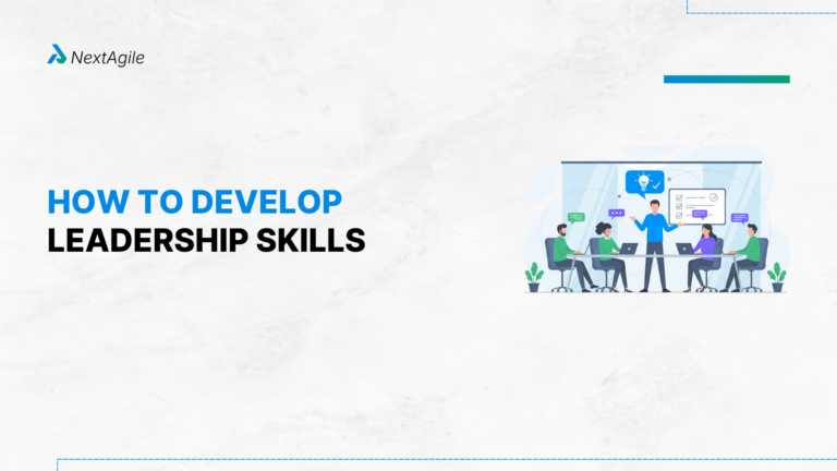 How To Develop Leadership Skills