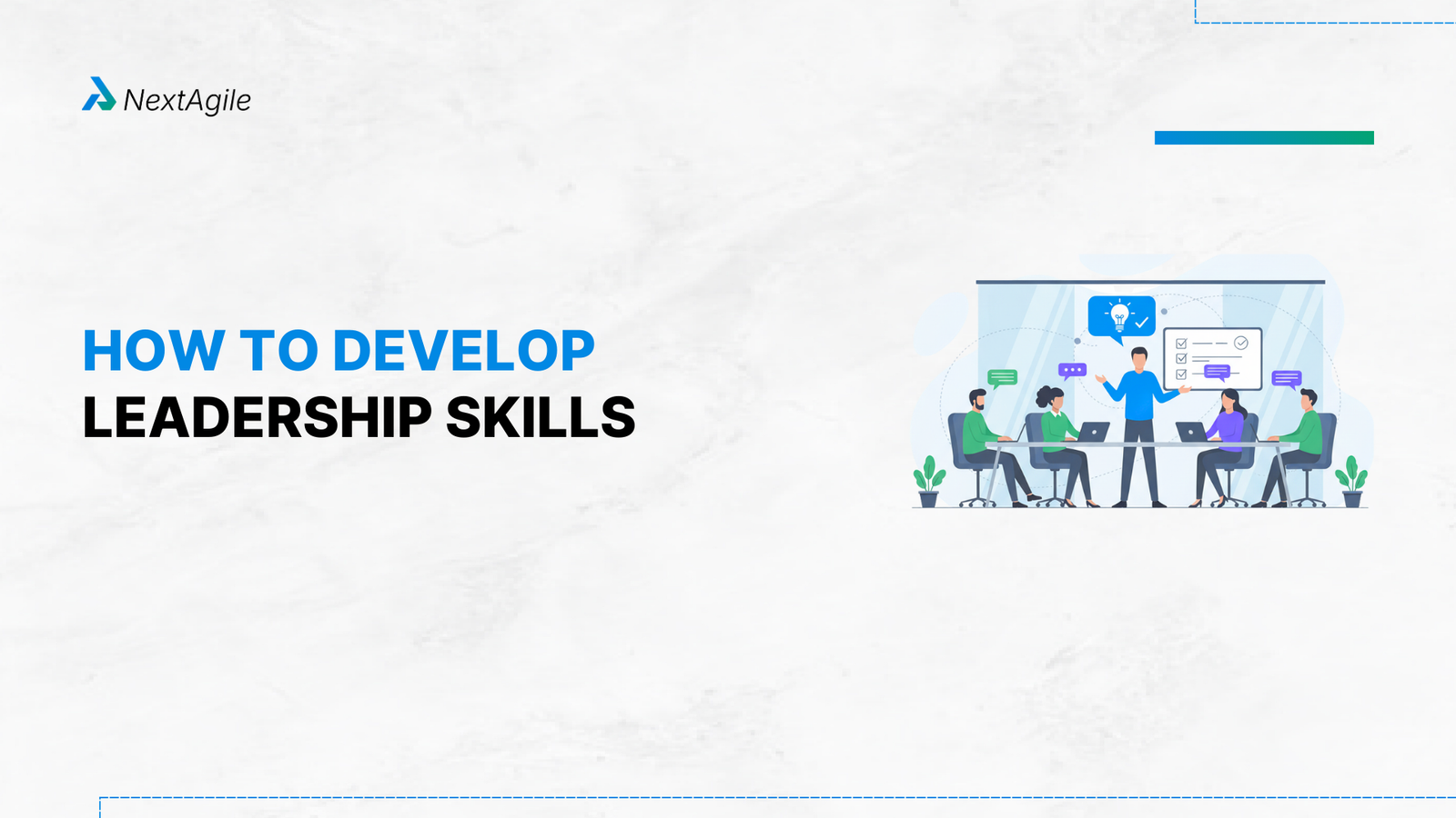 How To Develop Leadership Skills