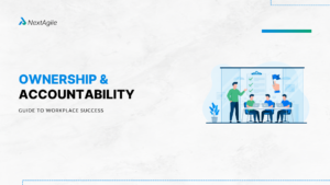Ownership and Accountability Guide to Workplace Success