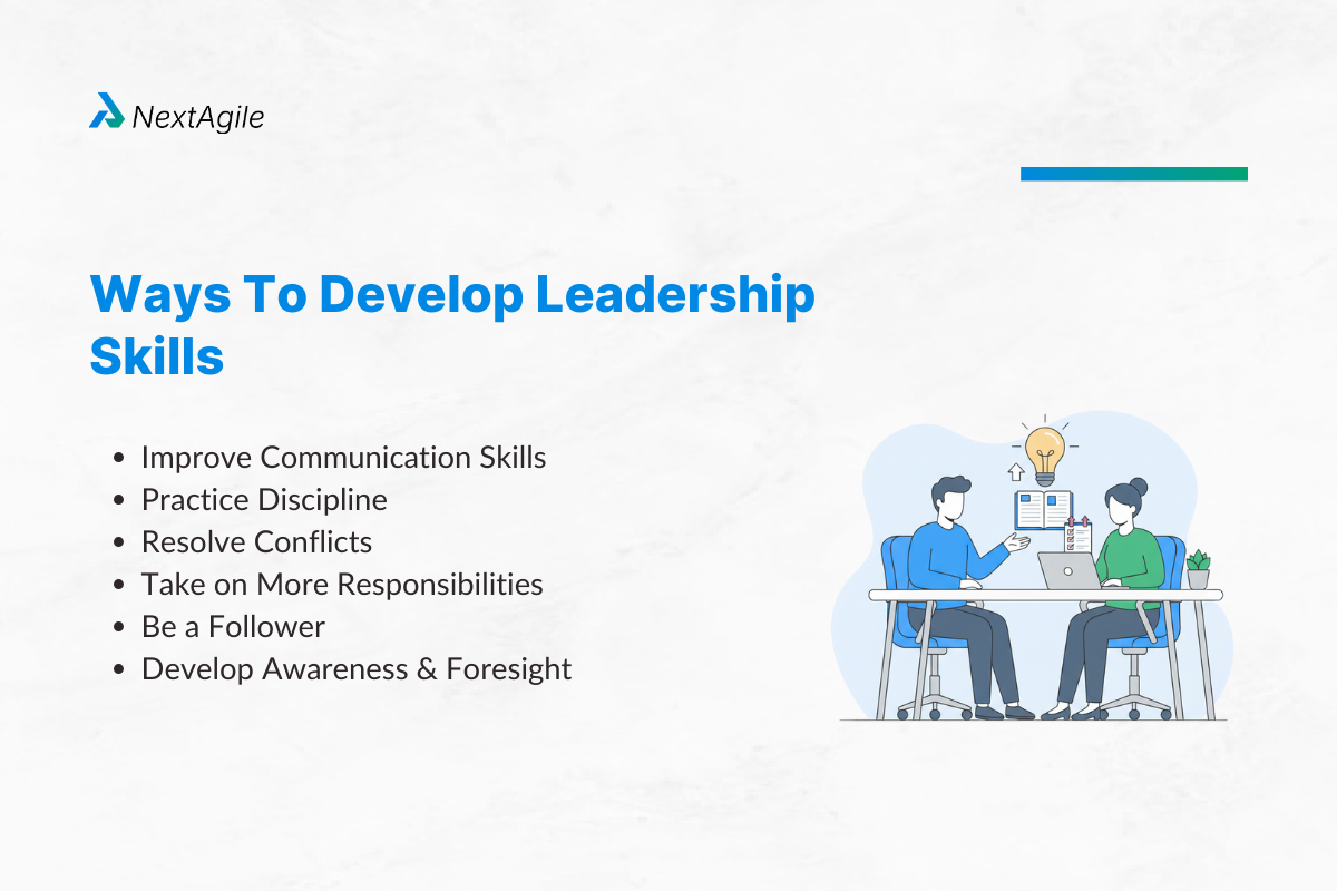 Ways To Develop Leadership Skills
