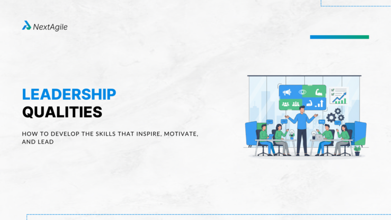 Leadership Qualities How to Develop the Skills That Inspire, Motivate, and Lead