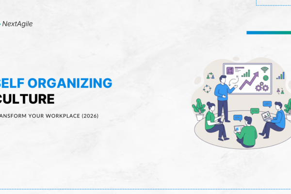 Self Organizing Culture Transform Your Workplace (2026)