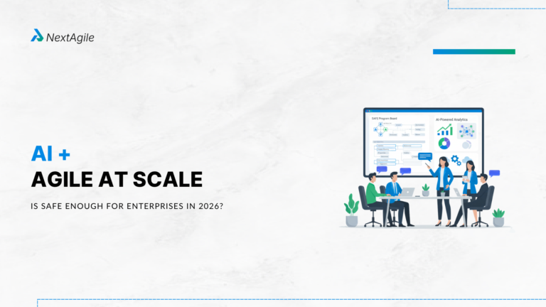 AI + Agile at Scale Is SAFe Enough for Enterprises in 2026