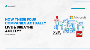 How these four Companies Actually Live and Breathe Agility