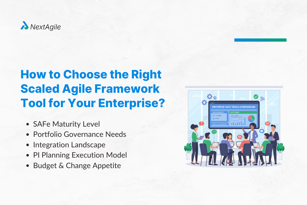 11 Scaled Agile Framework Tools for Enterprise SAFe Adoption 3 How to Choose the Right Scaled Agile Framework Tool for Your Enterprise
