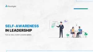 Self-Awareness in Leadership The #1 Skill Every Leader Needs