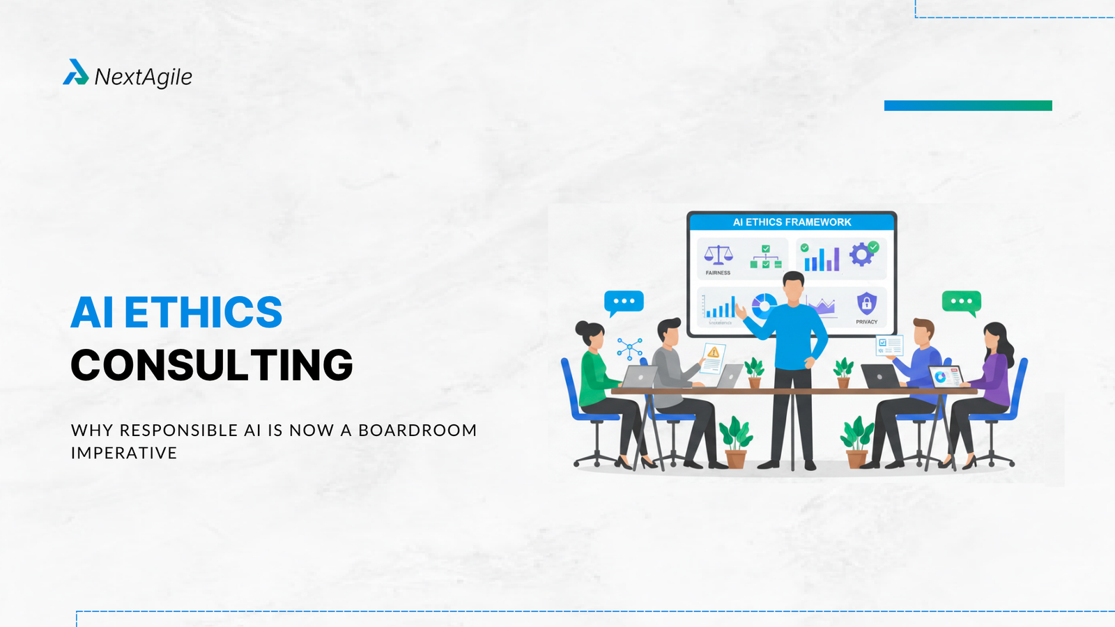 AI Ethics Consulting: Why Responsible AI Is Now a Boardroom Imperative