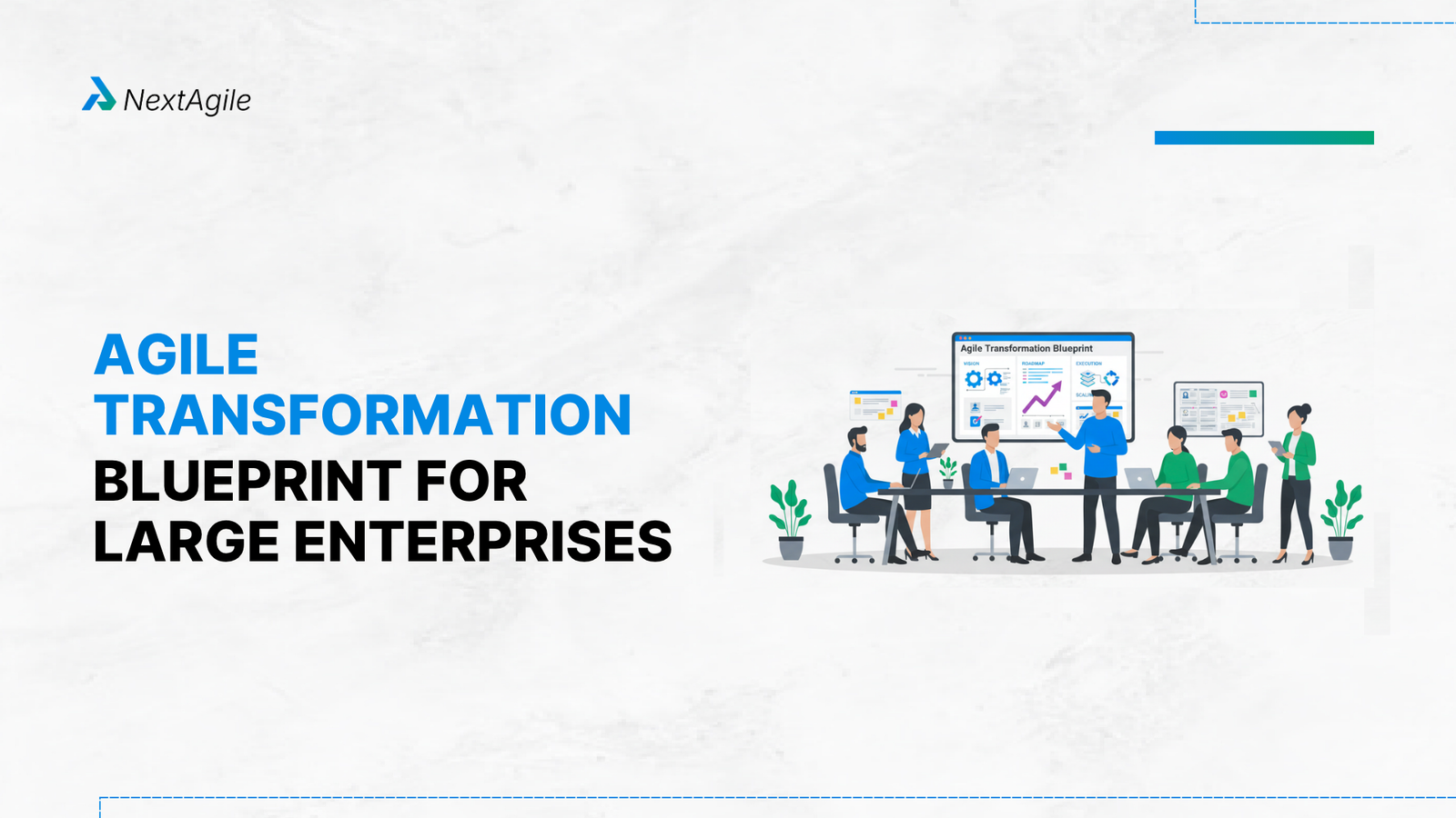 Agile Transformation Blueprint for Large Enterprises