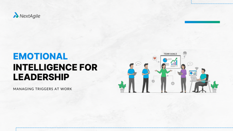 Emotional Intelligence for Leadership Managing Triggers at Work