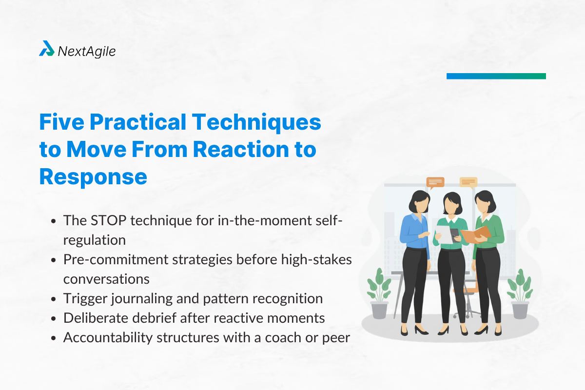 Five Practical Techniques to Move From Reaction to Response