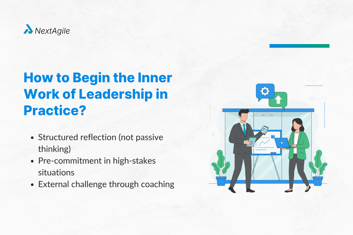 How to Begin the Inner Work of Leadership in Practice